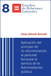 Aplicación del principio de no discriminación al personal temporal al servicio de la Administración pública